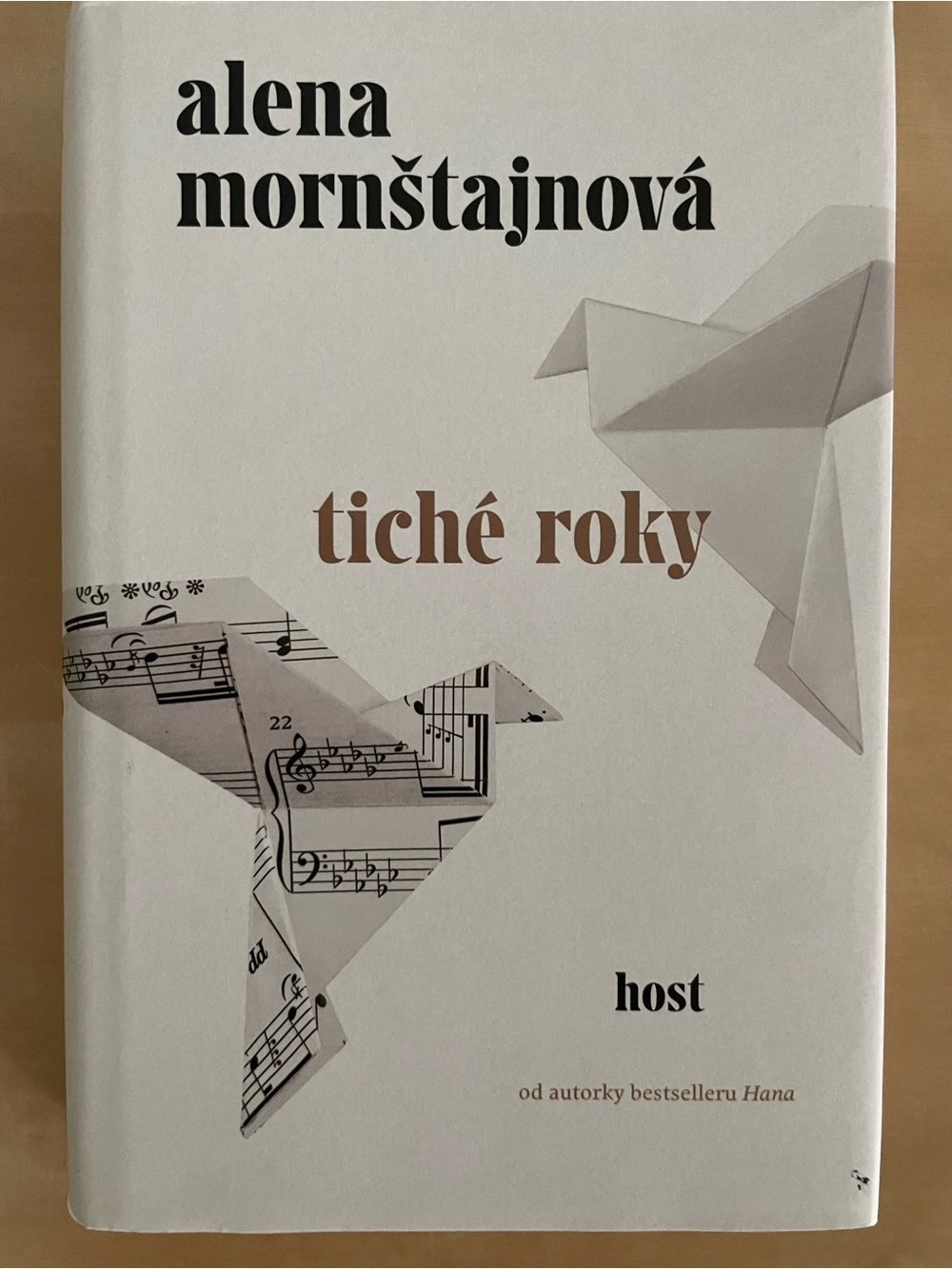 Tiché roky by Alena Mornštajnová — in Czech Language